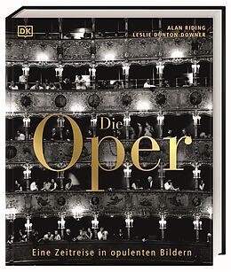 Fester Einband Die Oper von Alan Riding, Leslie Dunton-Downer