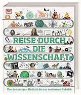 Fester Einband Reise durch die Wissenschaft von Leo Ball, Peter Chrisp, Julian Emsley
