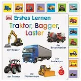 Pappband Erstes Lernen. Traktor, Bagger, Laster von DK Erstes Lernen
