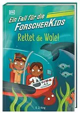 Fester Einband Ein Fall für die Forscher-Kids 1. Rettet die Wale! von S. J. King