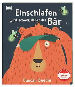 Fester Einband Einschlafen ist schwer, denkt der Bär von Duncan Beedie