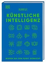 Fester Einband SIMPLY. Künstliche Intelligenz von Hilary Lamb, Joel Levy, Claire Quigley