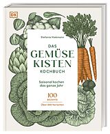 Fester Einband Das Gemüsekisten-Kochbuch von Stefanie Hiekmann