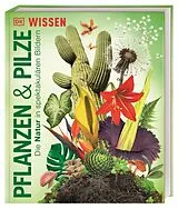Fester Einband DK Wissen. Pflanzen und Pilze von