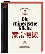 Fester Einband Die chinesische Küche von Handa Cheng