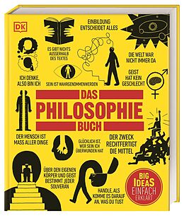Fester Einband Big Ideas. Das Philosophie-Buch von Marcus Weeks, Will Buckingham, Douglas Burnham