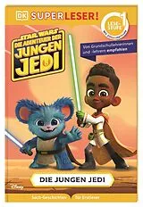 Fester Einband SUPERLESER! Star Wars Die Abenteuer der jungen Jedi - Die jungen Jedi von Emeli Juhlin