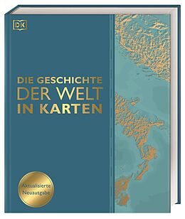 Fester Einband Die Geschichte der Welt in Karten von David Summers, Derek Harvey, Peter Chrisp