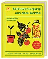 Fester Einband Selbstversorgung aus dem Garten von Huw Richards, Sam Cooper