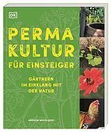Kartonierter Einband Permakultur für Einsteiger von Andrew Mikolajski