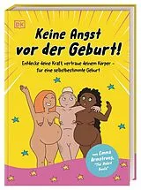 Fester Einband Keine Angst vor der Geburt! von Emma Armstrong