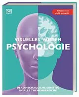 Kartonierter Einband Visuelles Wissen. Psychologie von Tom Buxton-Cope, Ali Abbas, Stacey Bedwell