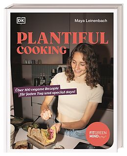 Fester Einband Plantiful Cooking von Maya Leinenbach