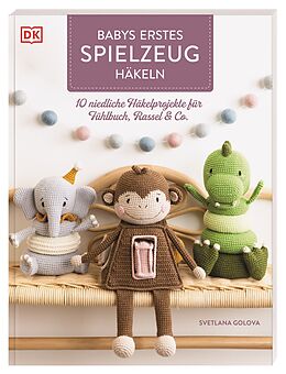  Babys erstes Spielzeug häkeln von Svetlana Golova