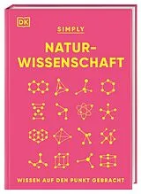 Fester Einband SIMPLY. Naturwissenschaft von Jack Challoner, Marek Walisiewicz