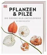 Fester Einband DK Bibliothek. Pflanzen & Pilze von Lynne Boddy, Chris Clennett, John Farndon