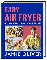 Fester Einband Easy Air Fryer von Jamie Oliver