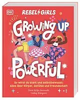 Kartonierter Einband Rebel Girls - das Original. Growing up powerful von Nona Willis Aronowitz