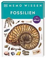 Fester Einband memo Wissen. Fossilien von Paul D. Taylor