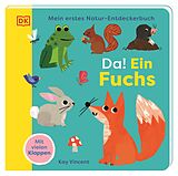 Pappband Mein erstes Natur-Entdeckerbuch. Da! Ein Fuchs von 
