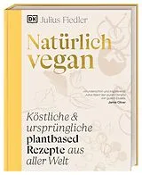 Fester Einband Natürlich vegan von Julius Fiedler