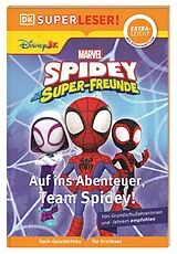 Fester Einband SUPERLESER! Marvel Spidey und seine Super-Freunde Auf ins Abenteuer, Team Spidey! von Frankie Hallam
