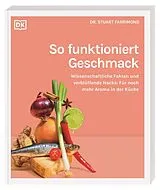 Kartonierter Einband So funktioniert Geschmack von Stuart Farrimond