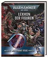 Fester Einband Warhammer 40.000 Lexikon der Figuren von 