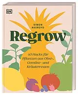 Fester Einband Regrow von Simon Akeroyd