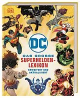 Fester Einband DC Comics Das große Superhelden-Lexikon von Melanie Scott