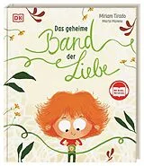 Fester Einband Das geheime Band der Liebe von Míriam Tirado