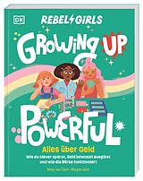 Kartonierter Einband Rebel Girls - das Original. Growing up powerful: Alles über Geld von Alexa von Tobel