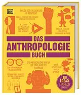 Fester Einband Big Ideas. Das Anthropologie-Buch von Miruna Achim, Philippe Blouin, Lara Braff