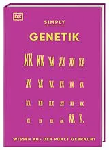 Fester Einband SIMPLY. Genetik von Derek Harvey, Jo Locke