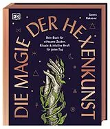 Fester Einband Die Magie der Hexenkunst von Semra Haksever