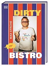 Fester Einband Dirty Bistro von Max Strohe