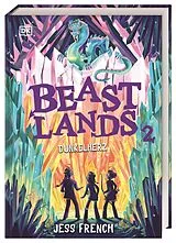 Fester Einband Beastlands. Dunkelherz (Band 2) von Jess French