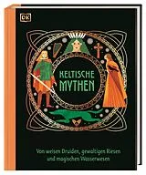 Fester Einband Keltische Mythen von Martin Macintyre