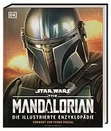 Fester Einband Star Wars The Mandalorian Die illustrierte Enzyklopädie von Pablo Hidalgo