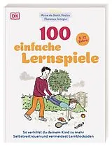 Kartonierter Einband 100 einfache Lernspiele von Anne de Saint Vaulry, Florence Giorgio