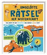 Fester Einband Ungelöste Rätsel der Wissenschaft von Peter Gallivan