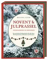 Fester Einband Novent & Julprassel. Weihnachten in Schweden von Helena Lyth