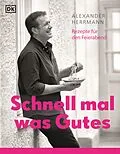 E-Book (epub) Schnell mal was Gutes von Alexander Herrmann