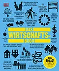 E-Book (epub) Big Ideas. Das Wirtschafts-Buch von George Abbot, John Farndon, James Meadway