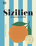 E-Book (epub) Sizilien in meiner Küche von Cettina Vicenzino