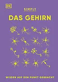 E-Book (epub) SIMPLY. Das Gehirn von Dr. Liam Drew, Alina Ivan, Susan Watt