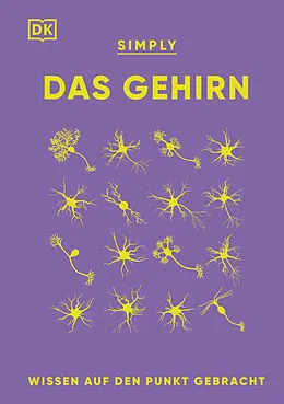 E-Book (epub) SIMPLY. Das Gehirn von Dr. Liam Drew, Alina Ivan, Susan Watt