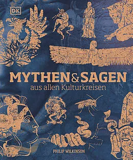 E-Book (epub) Mythen und Sagen aus allen Kulturkreisen von Philip Wilkinson