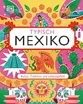 E-Book (epub) Typisch Mexiko von 