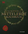 E-Book (epub) Das inoffizielle Mittelerde Kochbuch von Tom Grimm